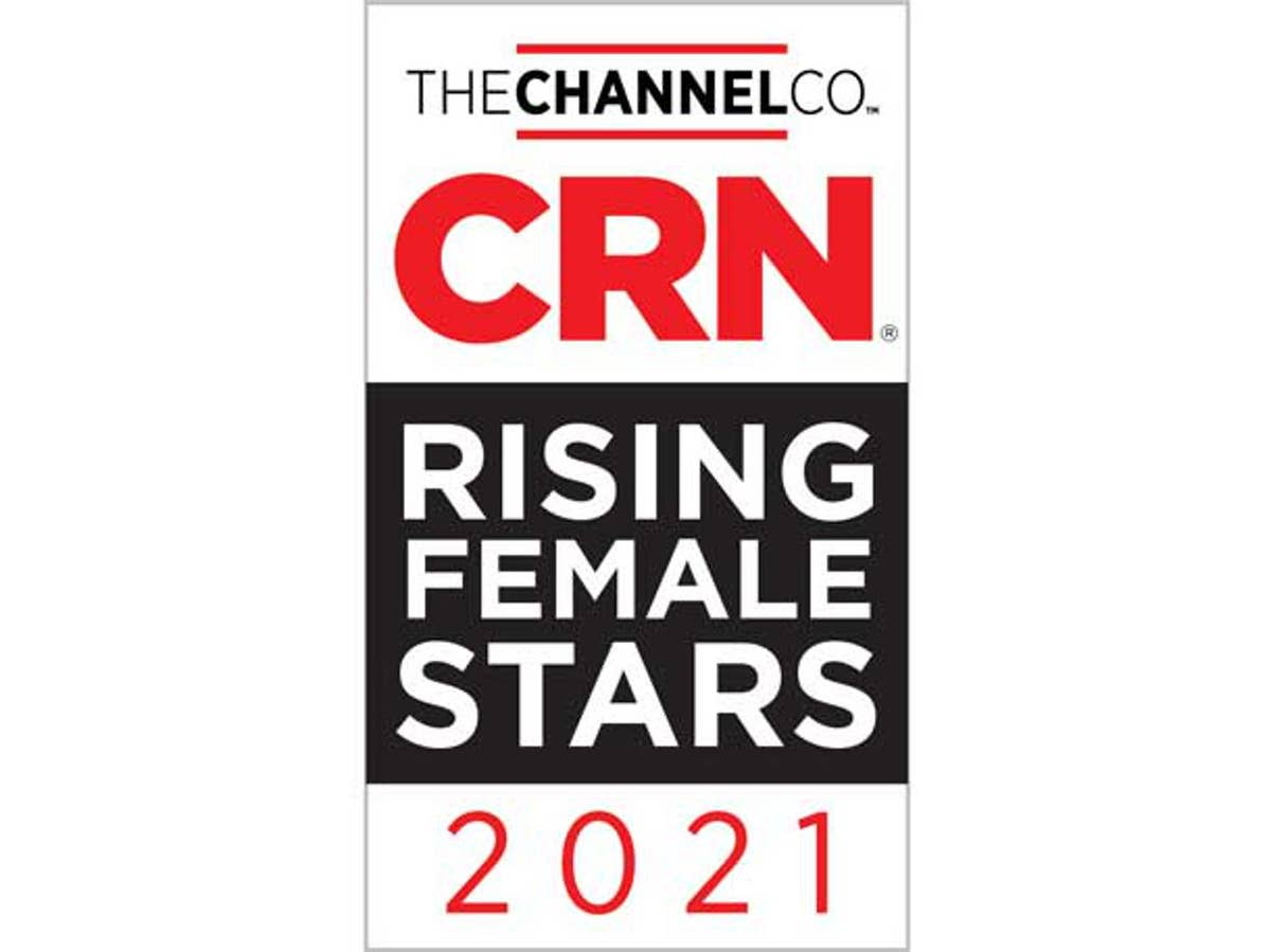 The 2021 Rising Female Stars Of The IT Channel - CRN